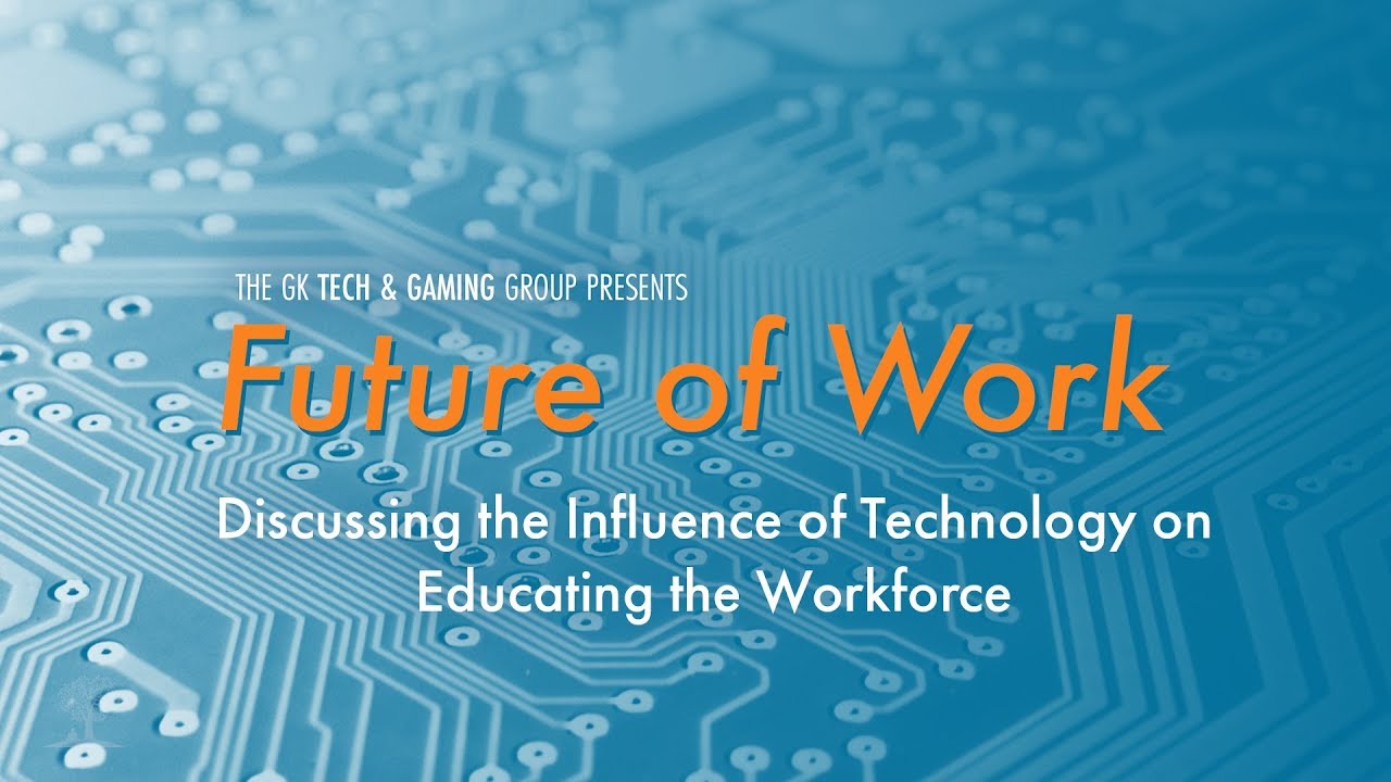 Future of Work - Education & Technology