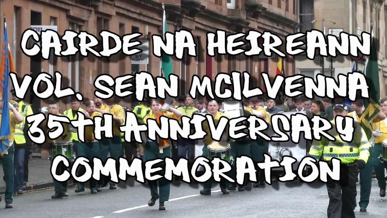 Cairde na hÉireann - Óglach Sean McIlvenna 35th Anniversary Commemoration - Glasgow - 14.12.19