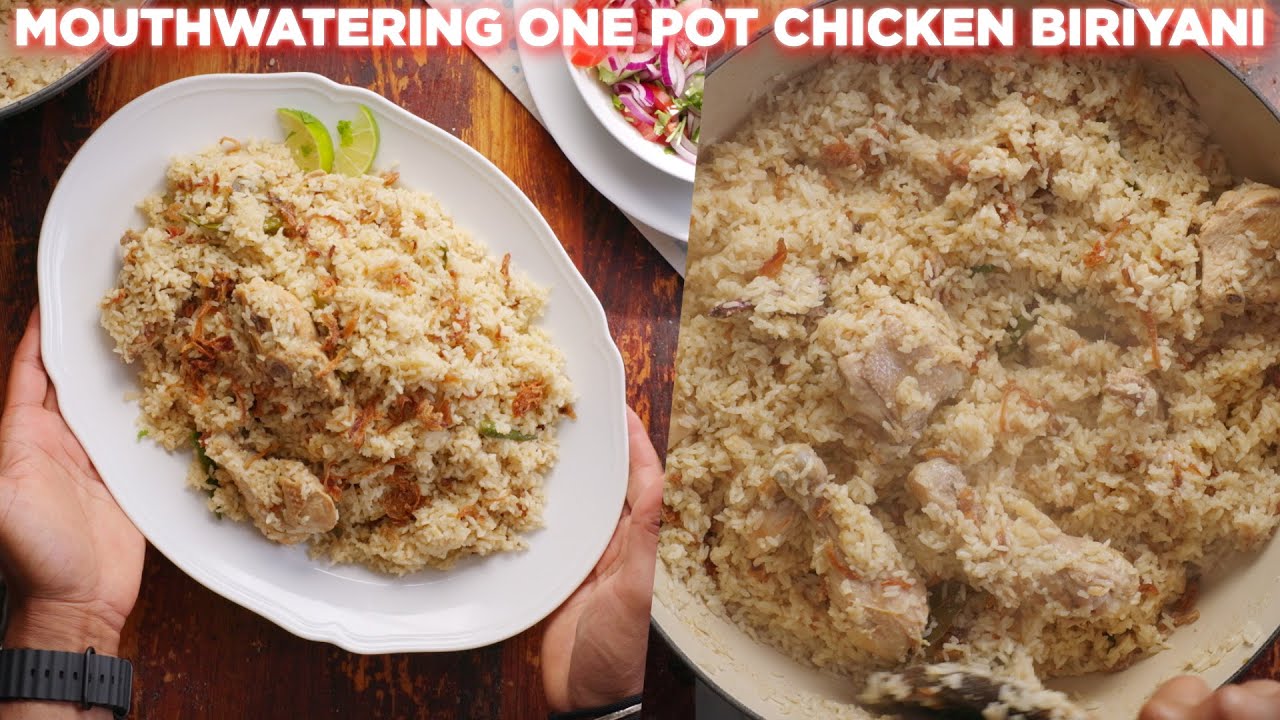 Mouthwatering One Pot Chicken Biriyani Recipe