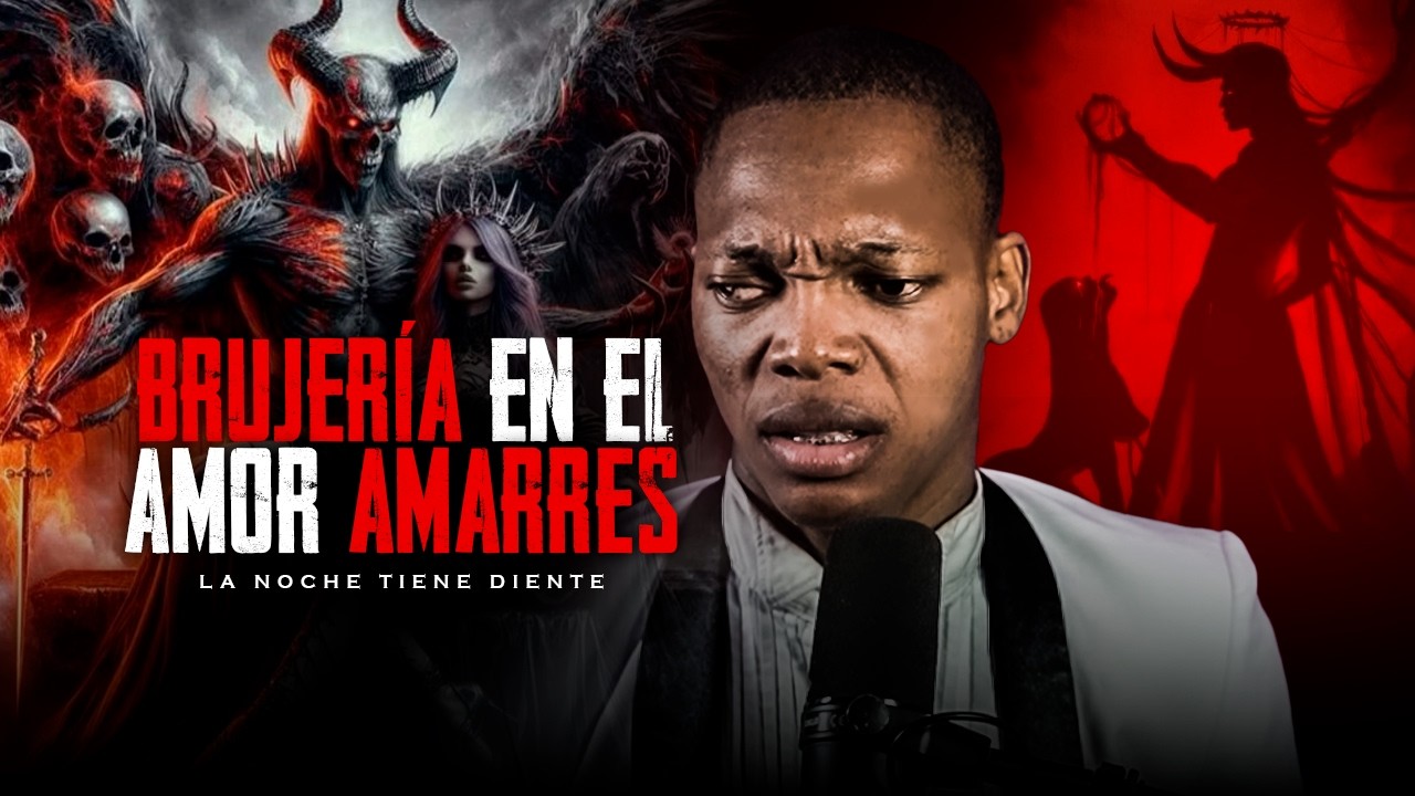 BRUJERÍA EN EL AMOR: LOS AMARRES QUE DESTRUYEN RELACIONES