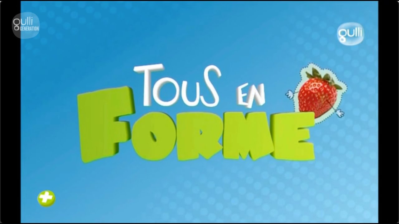 Tous en forme (2012) Gulli