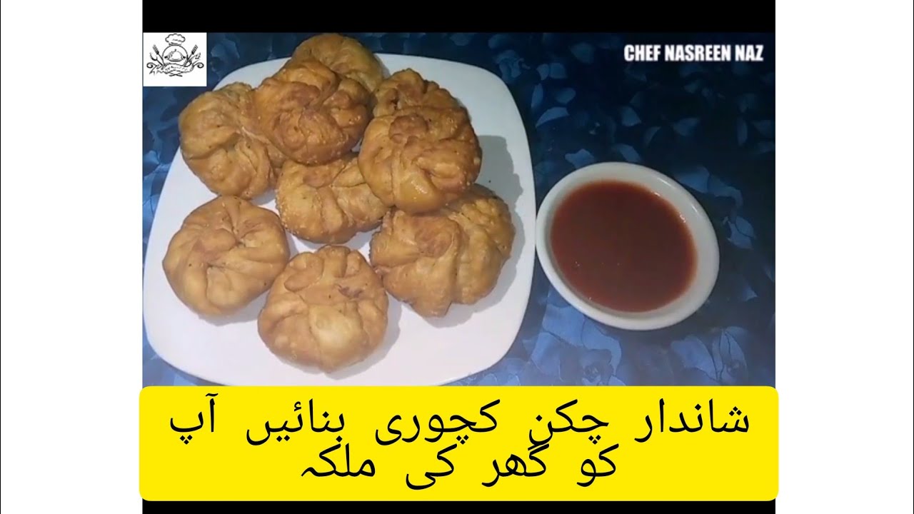 Chicken Kachori Recipe | Ramadan Special Recipe | Kachori Recipe By Chef Nasreen Naz