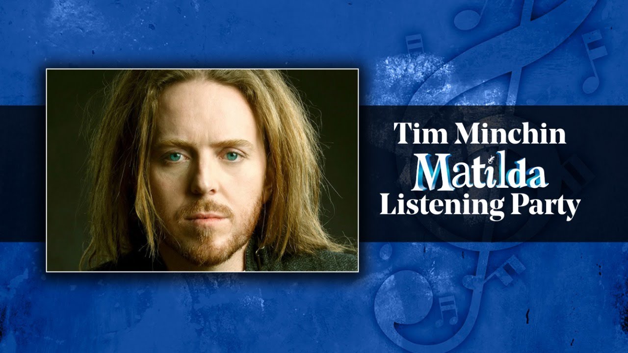 Tim Minchin MATILDA Listening Party