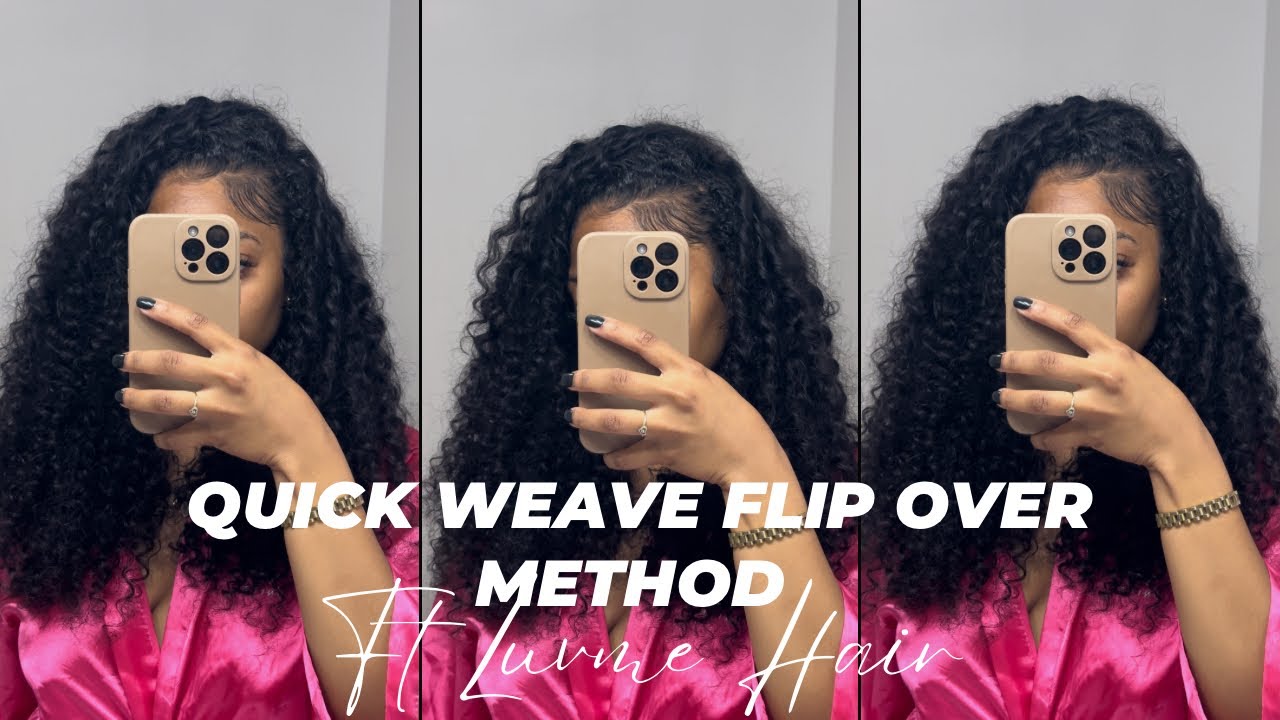 MOST REQUESTED FLIP OVER METHOD QUICK WEAVE TUTORIAL ft Luvme Hair | WhoisAshlxy