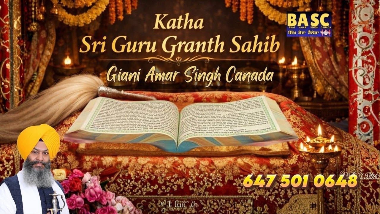 Katha Sri Guru Granth Sahib Ji Ang 187-88 by Giani Amar Singh Canada