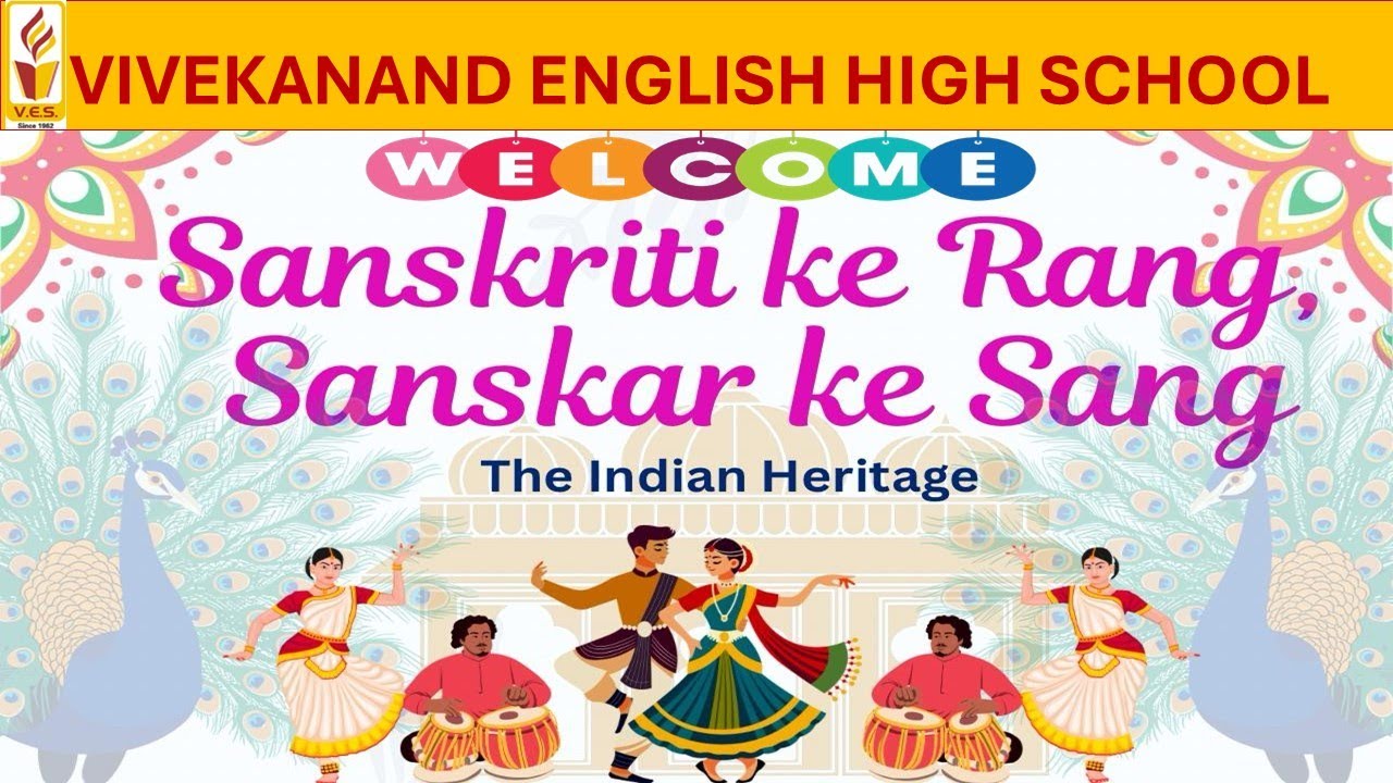 Sanskriiti ke Rang Sanskar ke Sang - The Indian Heritage