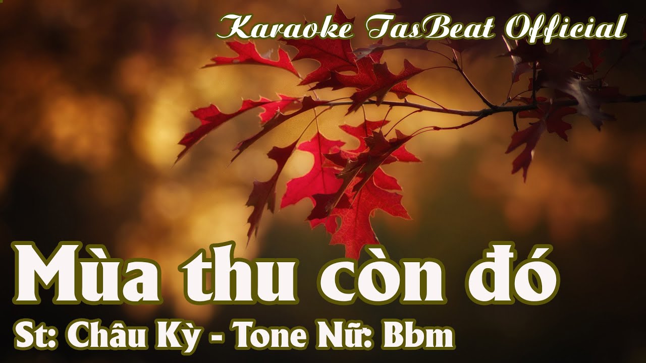 Karaoke Mùa Thu Còn Đó Tone Nữ | TAS BEAT