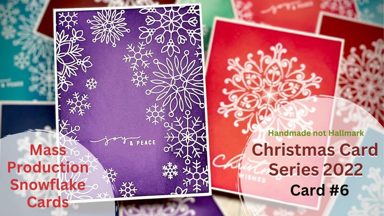 Christmas Card Series | Card 6 | Mass Production Snowflakes