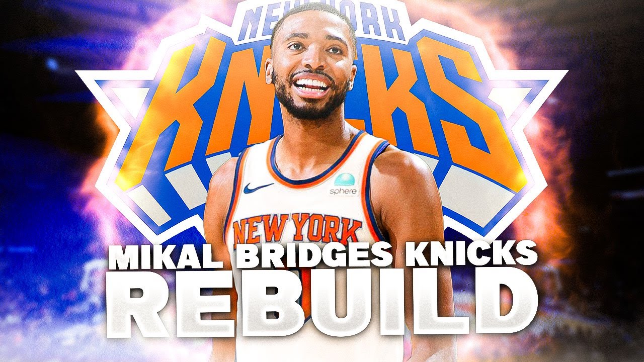 Mikal Bridges Has Been Traded To The New York Knicks..