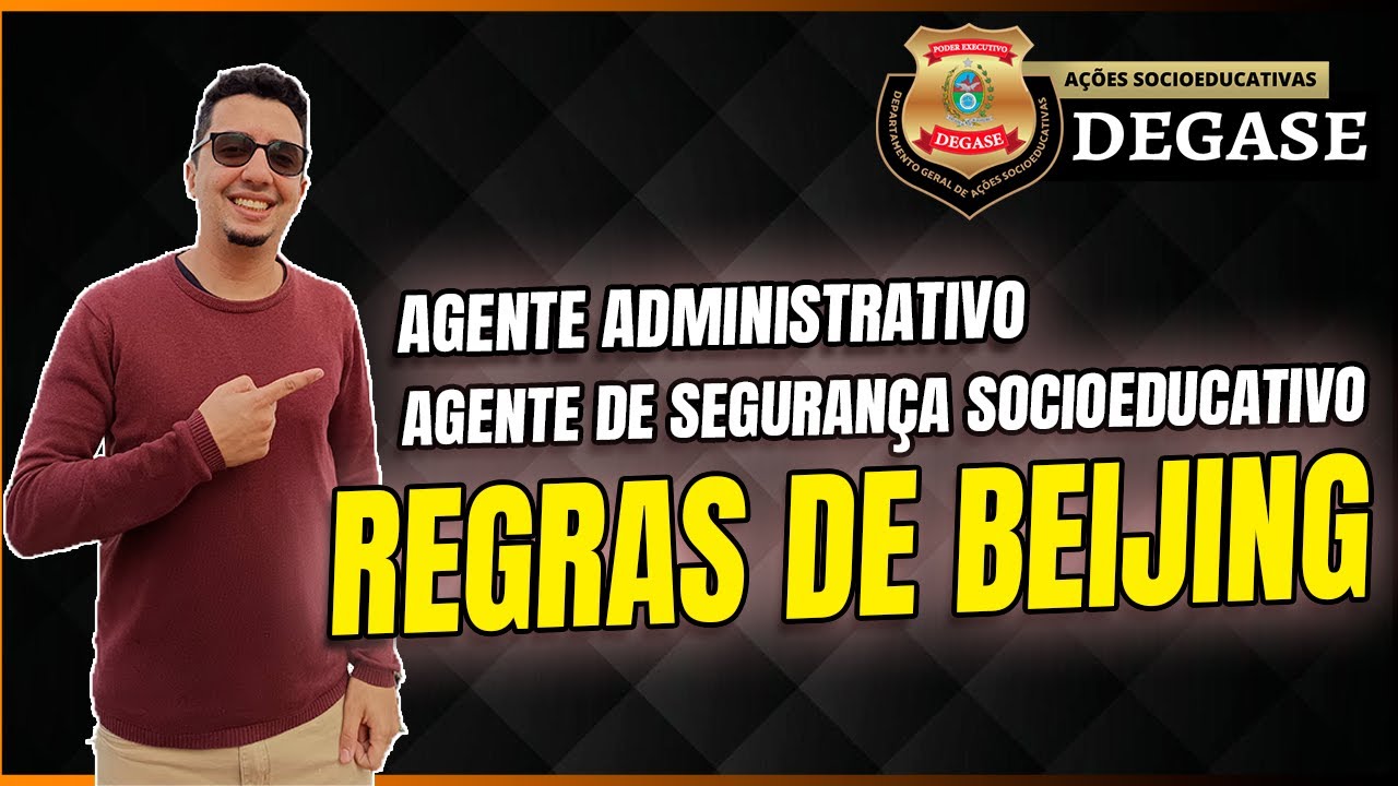 Regras de Beijing para o DEGASE 2025: tudo o que você precisa saber para a prova!