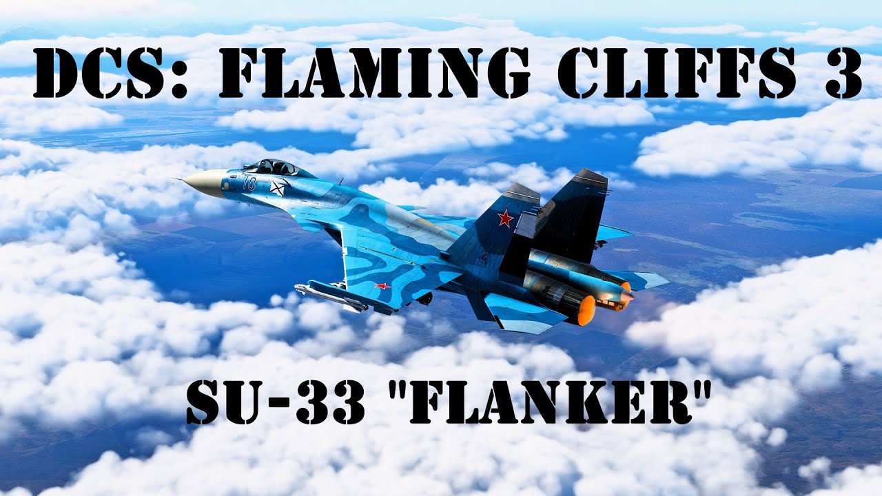 DCS: Flaming Cliffs 2024: Su-33  