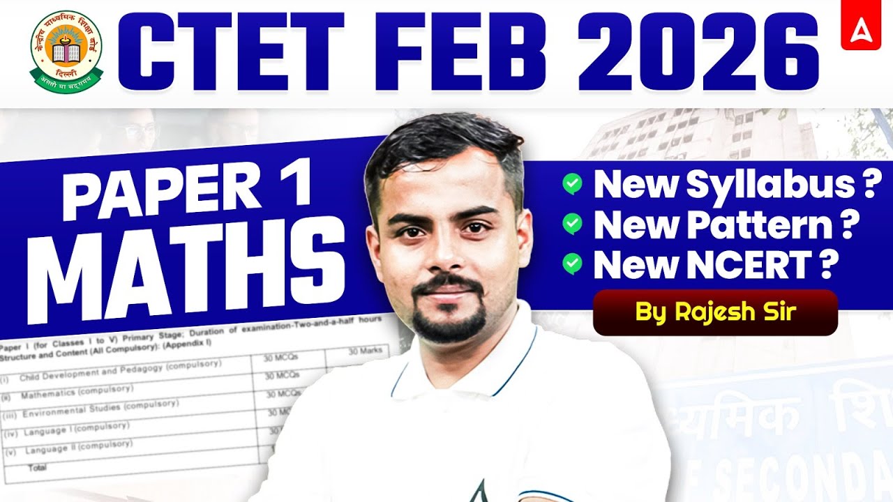 CTET FEB 2026 Notification Out | CTET Maths Paper1 Syllabus, Exam Pattern Complete Detail Rajesh Sir