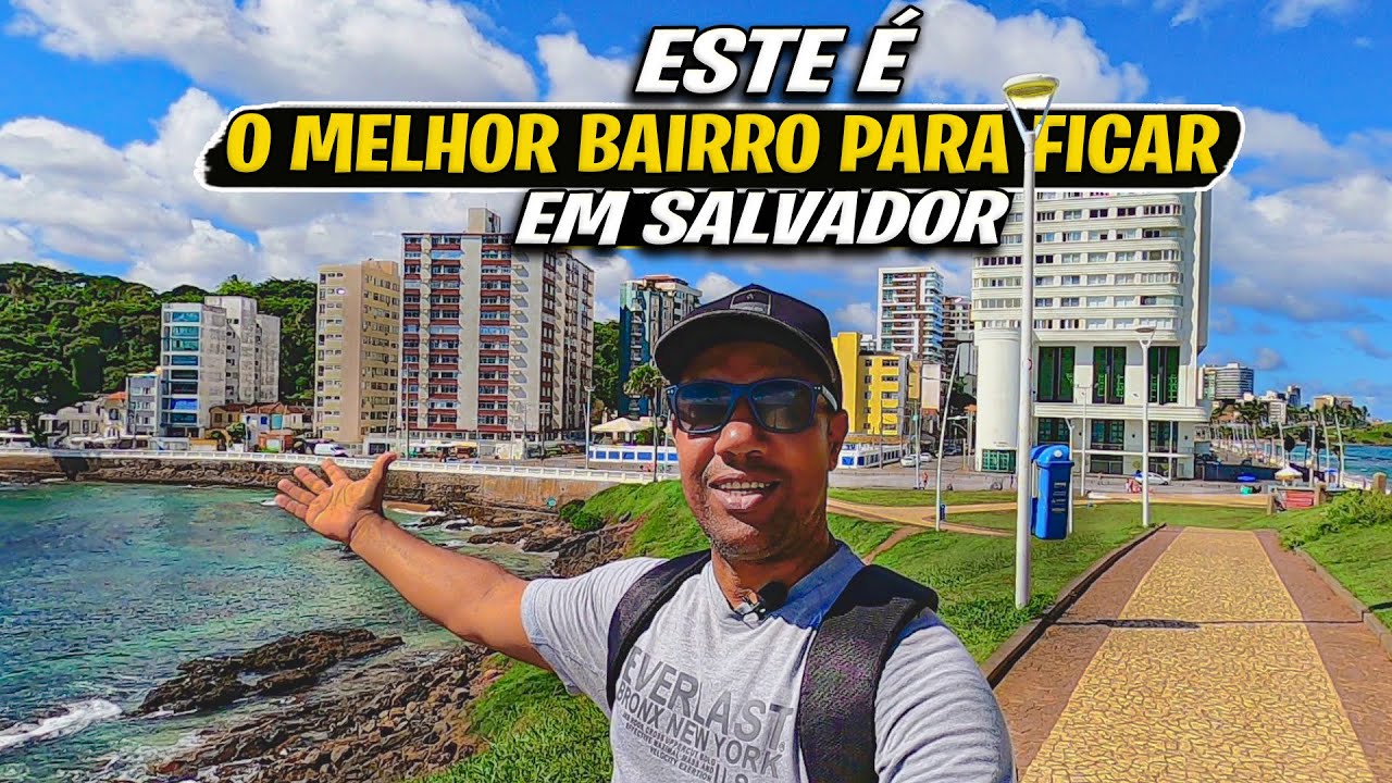 Barra | O MELHOR LOCAL Para se HOSPEDAR em SALVADOR - 2023| Veja Por que!