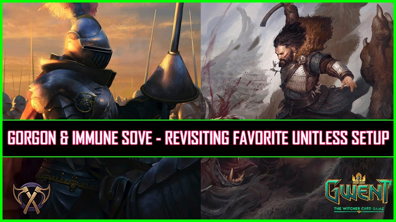 Gwent | Gorgon & Immune Sove - Revisiting My Favorite Unitless Setup!