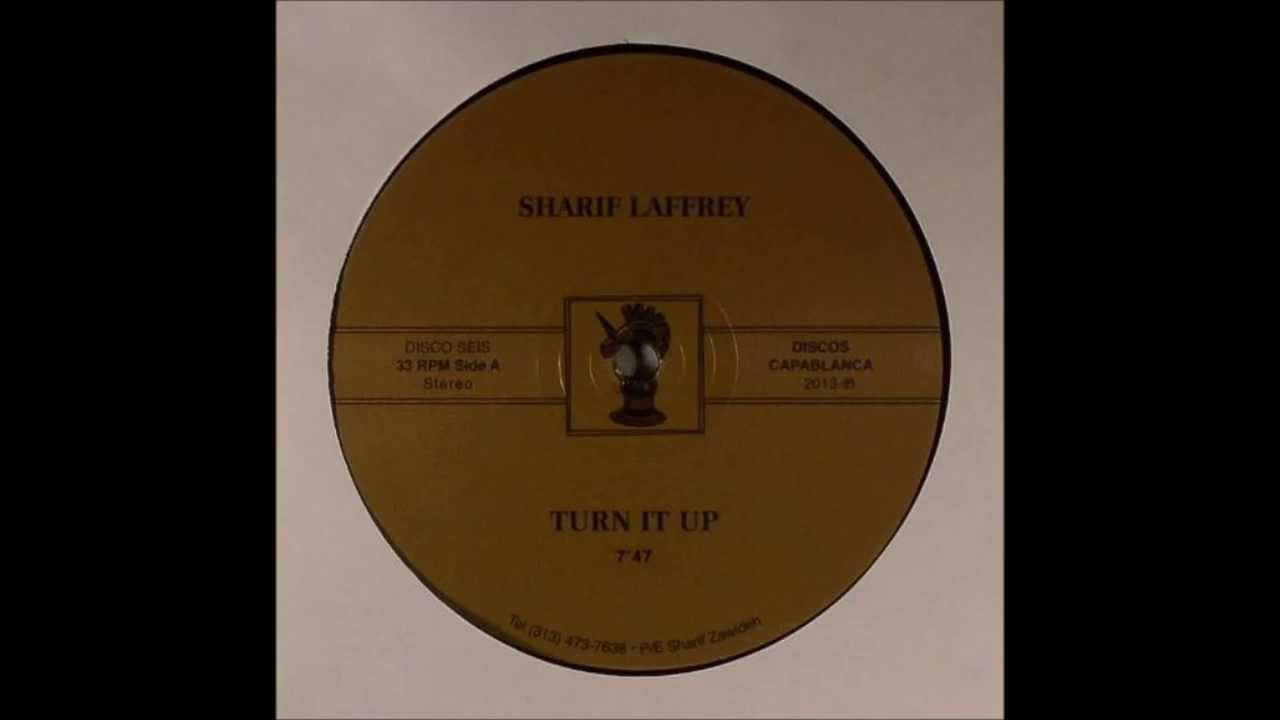 Sharif Laffrey - Turn It Up
