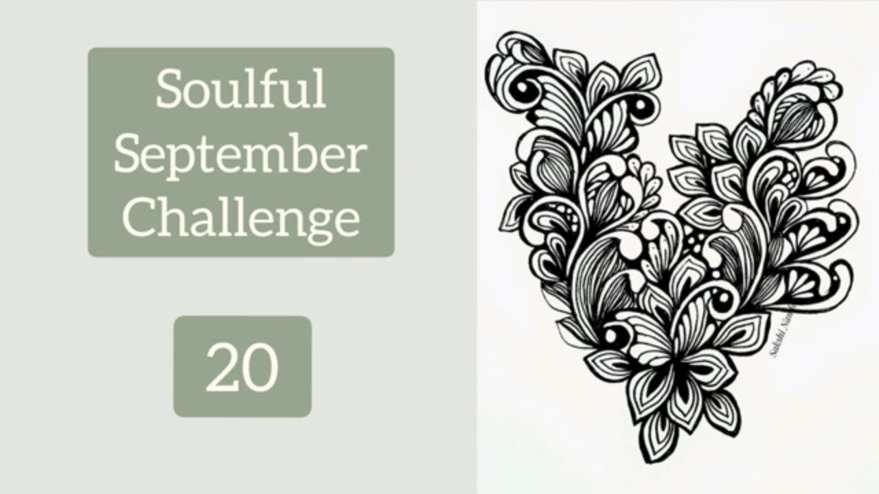 Soulful September Zentangle Challenge (20) l  Zen Design  l Tangled art l Zentangle Tutorial