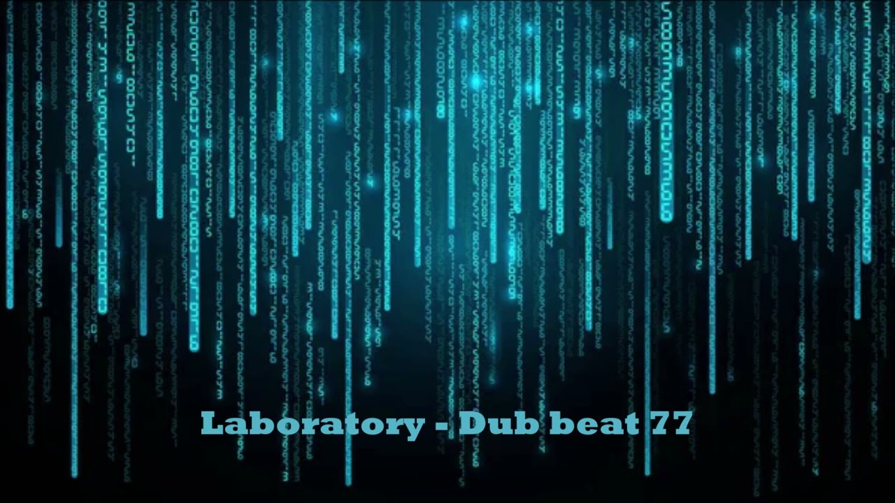 Laboratory - Dub beat 77