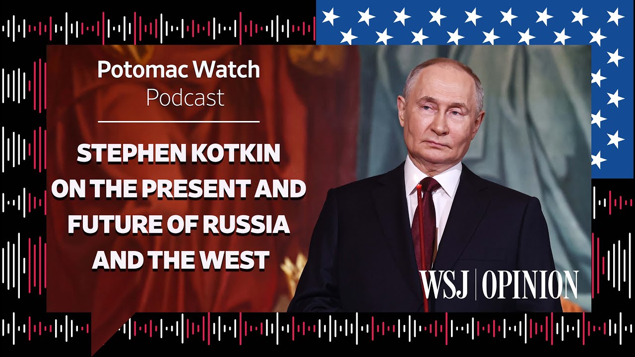 Stephen Kotkin on the Present and Future of Russia and the West