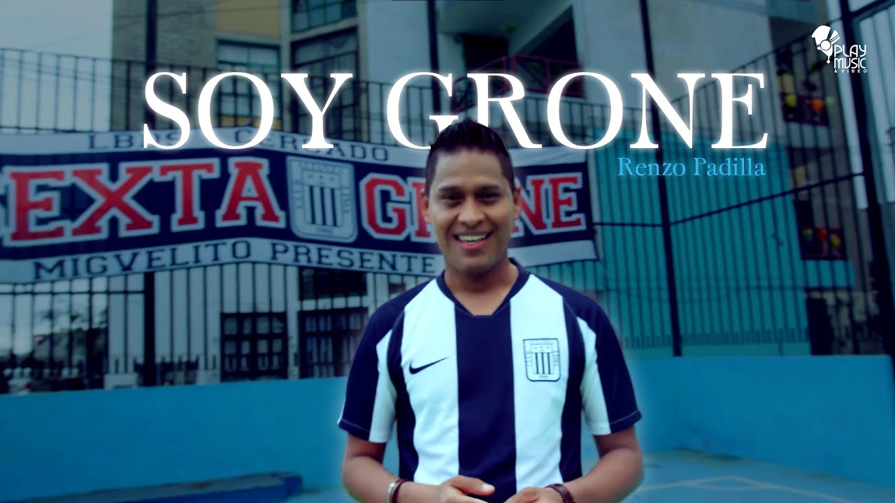 Soy Grone - Renzo Padilla (Video Oficial)