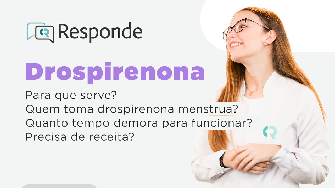 Drospirenona - Para que serve? Engorda? Quanto tempo leva para funcionar? Como tomar? | CR Responde