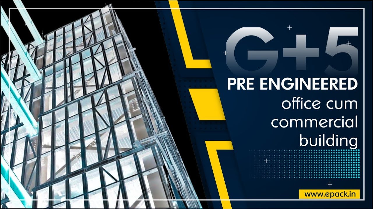 5 Floor Pre Engineered Steel Structure Building | PART-1