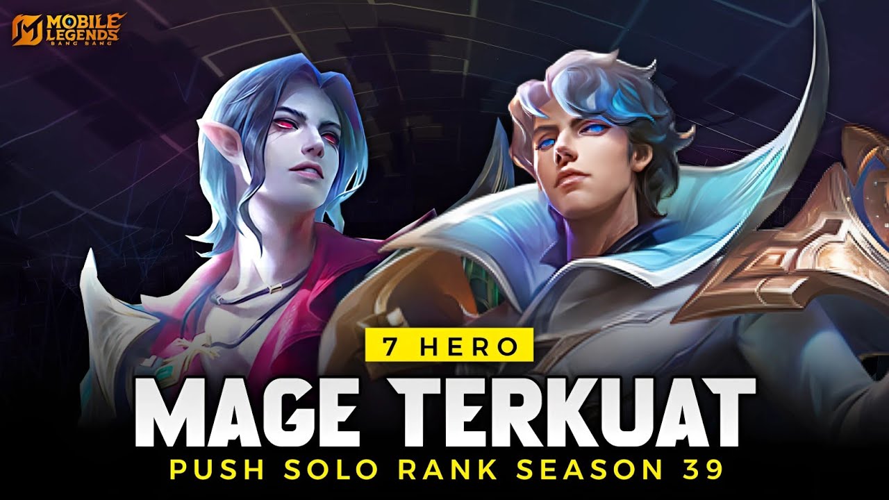 7 STRONGEST MAGE HEROES IN META SEASON 39 - Solo Rank Push Hero, Auto Winstreak Mobile Legends