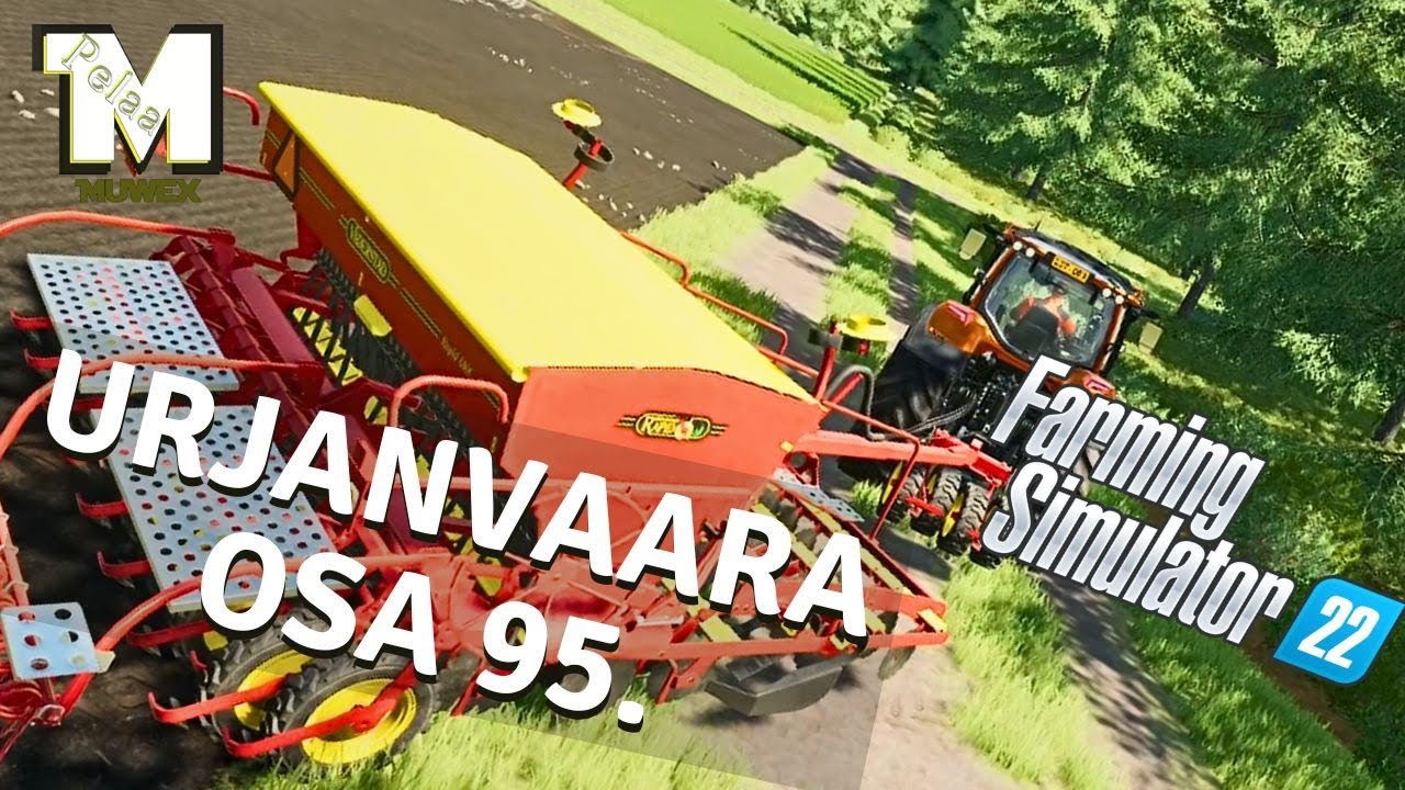 Urakkakylvö sekä puintia - Urjanvaara Osa 95. - FS22
