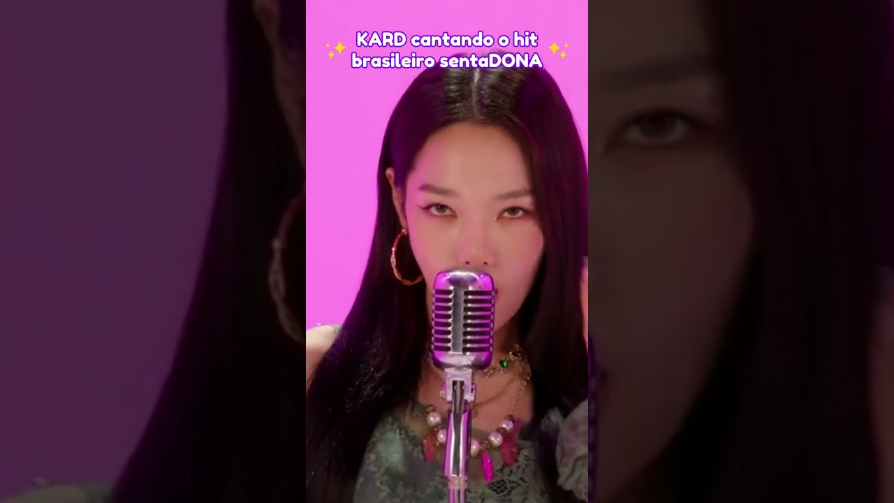 Grupo coreano KARD cantando hit brasileiro sentaDONA #shorts