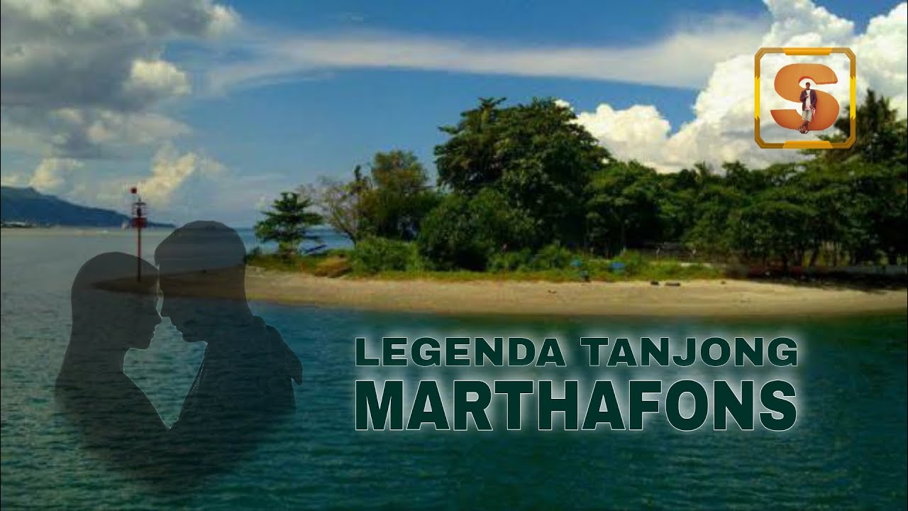 LEGENDA TANJUNG MARTHAFONS || CERITA RAKYAT MALUKU
