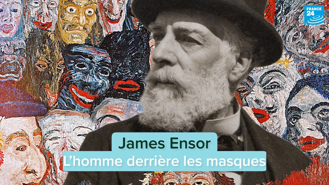 James Ensor, l’homme derrière les masques • FRANCE 24