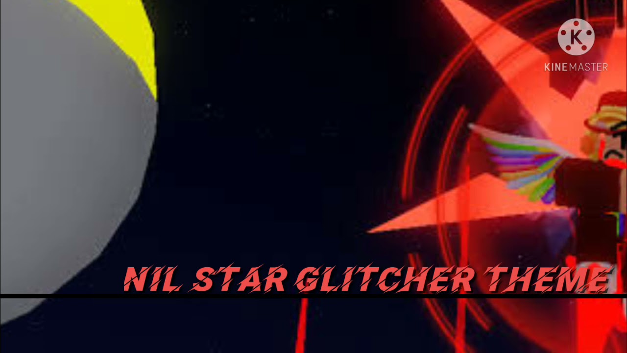 NiL star glitcher theme