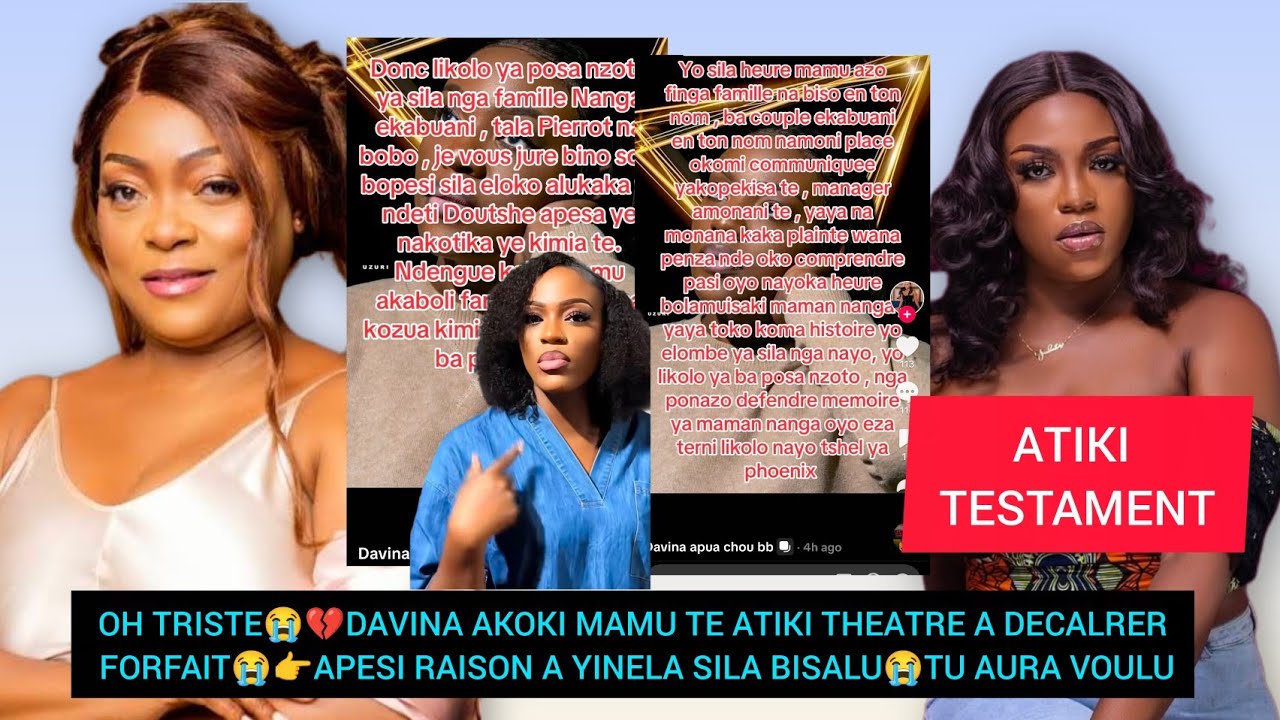 OH TRISTE😭💔DAVINA AKOKI MAMU TE ATIKI THEATRE A DECALRER FORFAIT😭👉APESI RAISON A YINELA SILA BISALU