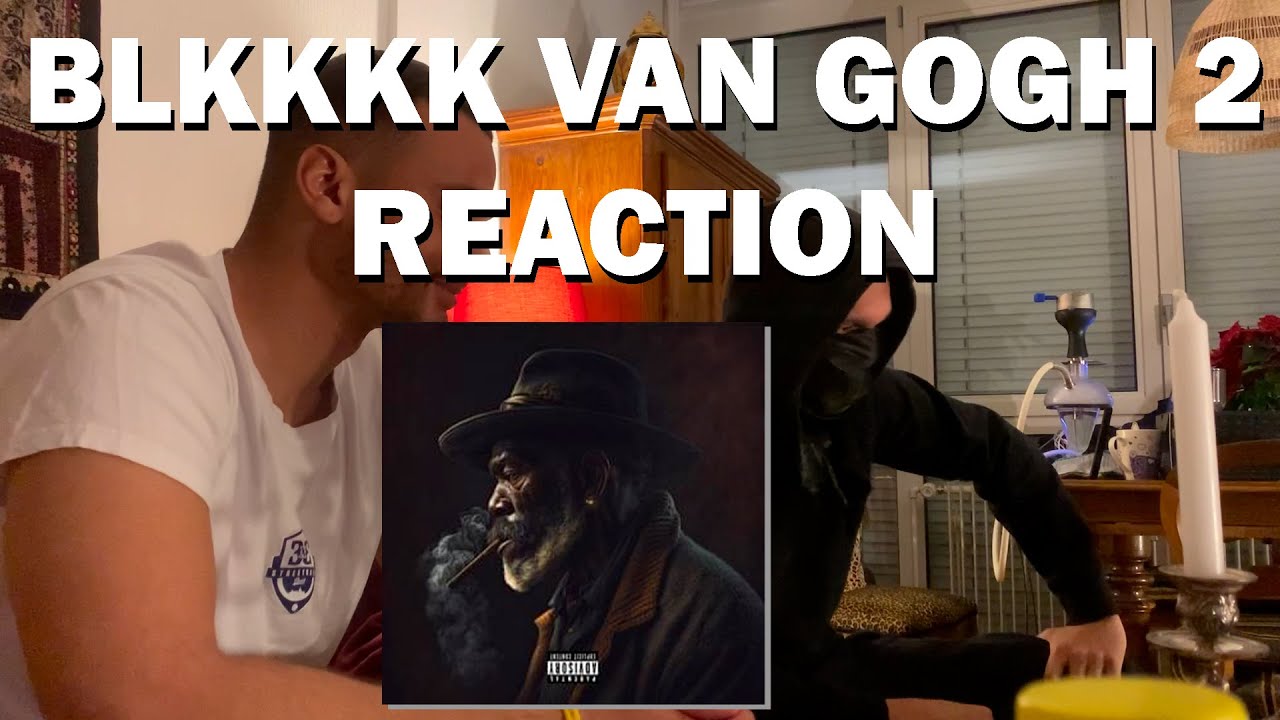 PREMIERE ECOUTE BLKKKK VAN GOGH 2 - 404BILLY