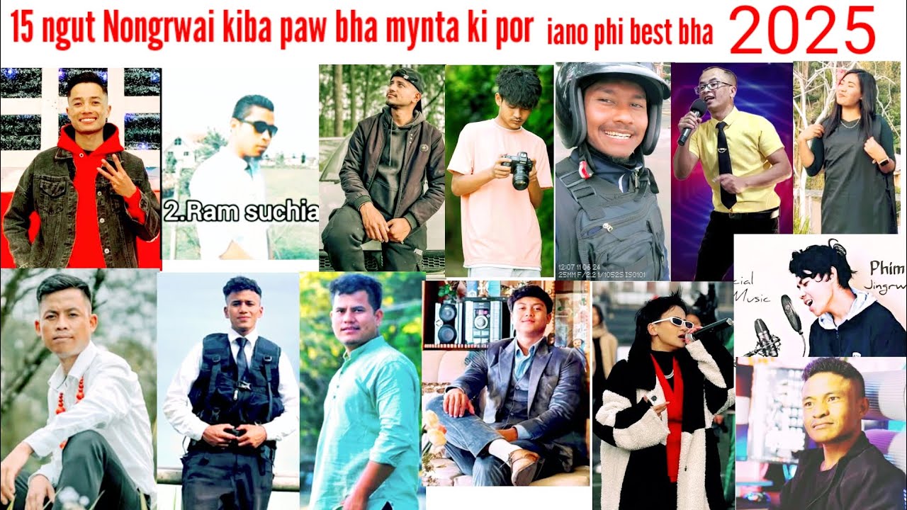 15 Ngut Nongrwai ba paw bha mynta ki por iano phi kham best bha ban peit phi dei Fan jongno