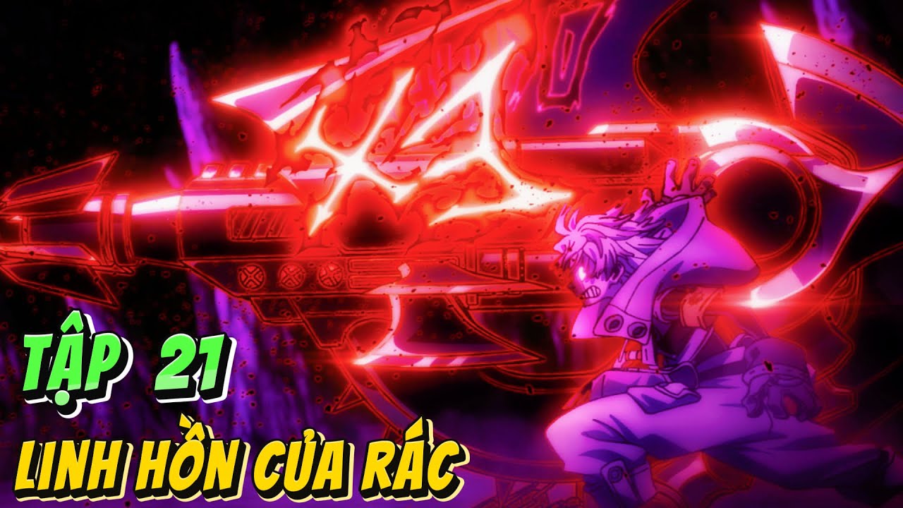 ANIME 2025 | Từ Kẻ Trộm R&aacute;c Bị H&atilde;m Hại Đến Vị Thần Hủy Diệt Thi&ecirc;n Giới - Tập 21 | Anime79 Review