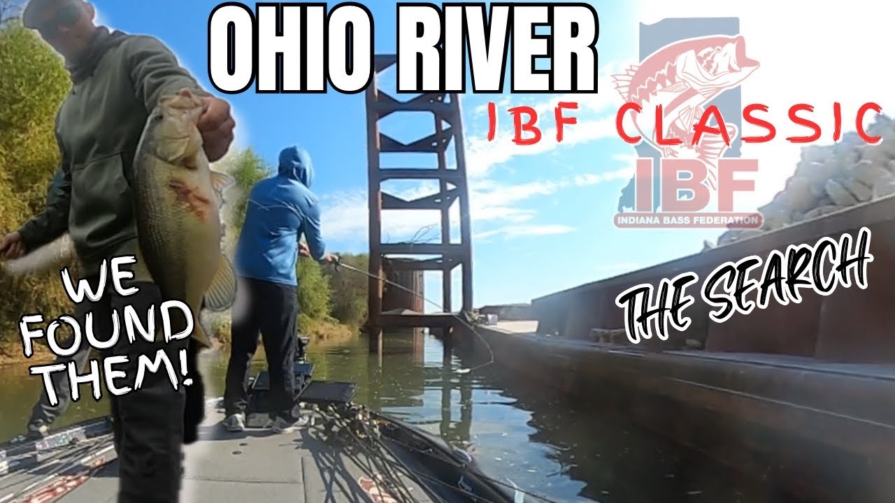 THE SEARCH: We Found Some Giant Smallmouth on the Ohio River! - IBF Classic at Rocky Point