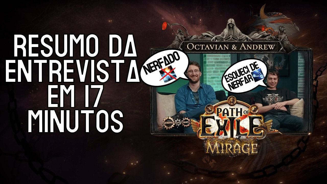 RESUMO DA ENTREVISTA COM OS DEVS DA GGG OCTAVIAN E ANDREW | 3.28 Path of Exile Mirage