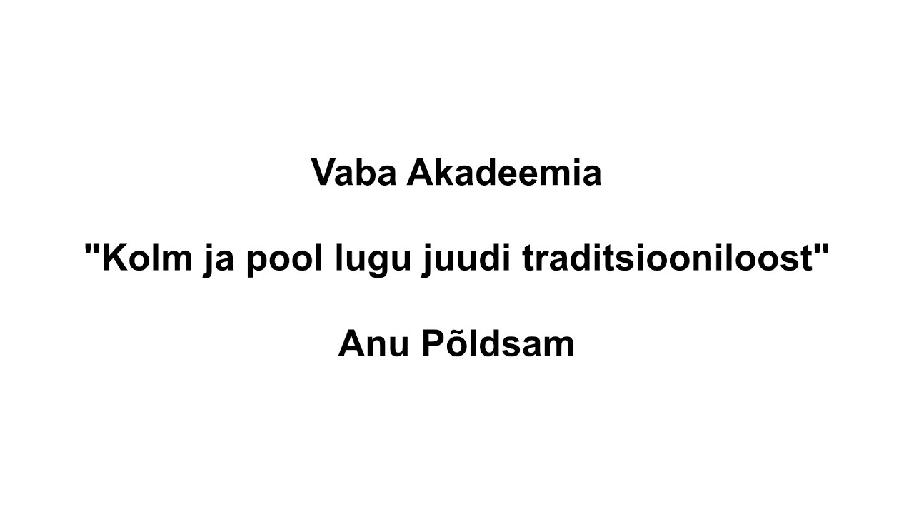 Vaba Akadeemia loeng 12.12.2025: Anu Põldsam 