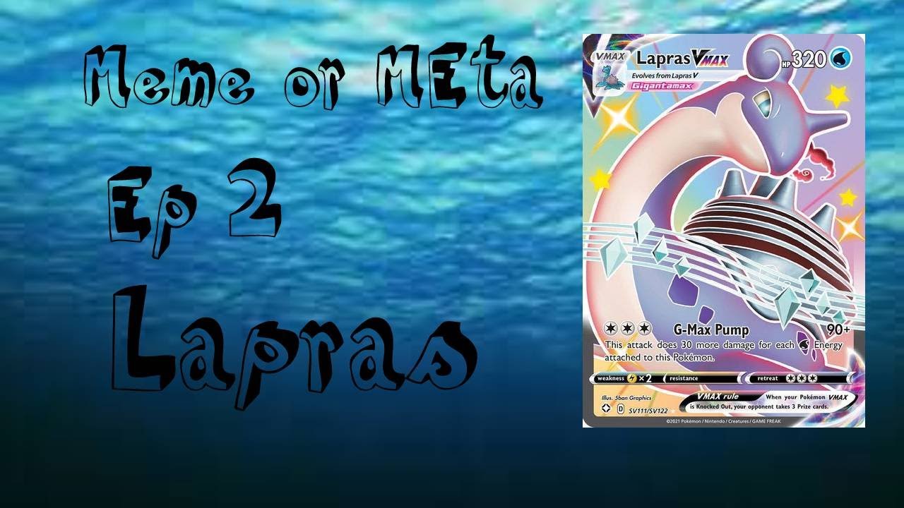 MEME OR META. LAPRAS VMAX EP. 2
