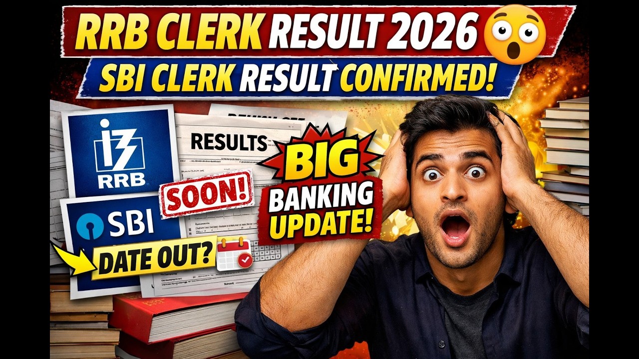 RRB Clerk Mains Result 2026 Out Soon 😱 | SBI Clerk Mains Result Date Confirmed? | Big Banking Update