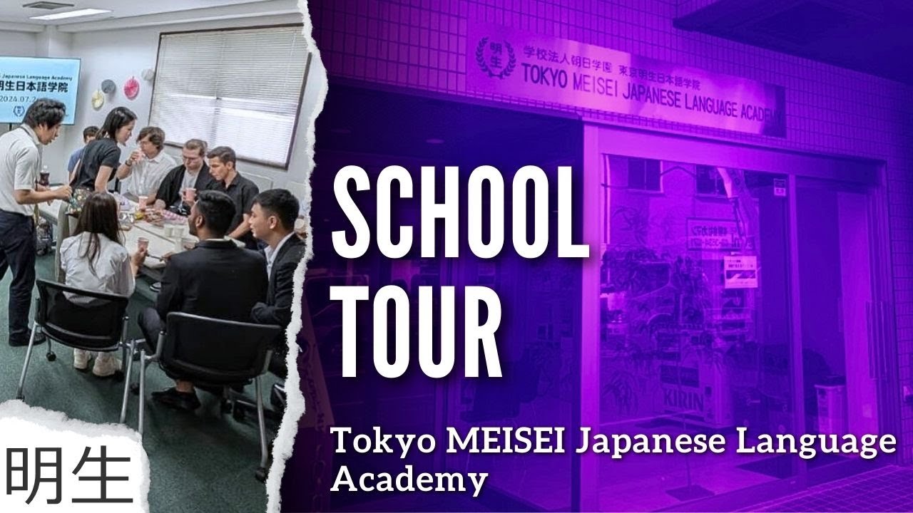 Tokyo MEISEI Japanese language school tour | Tokyo