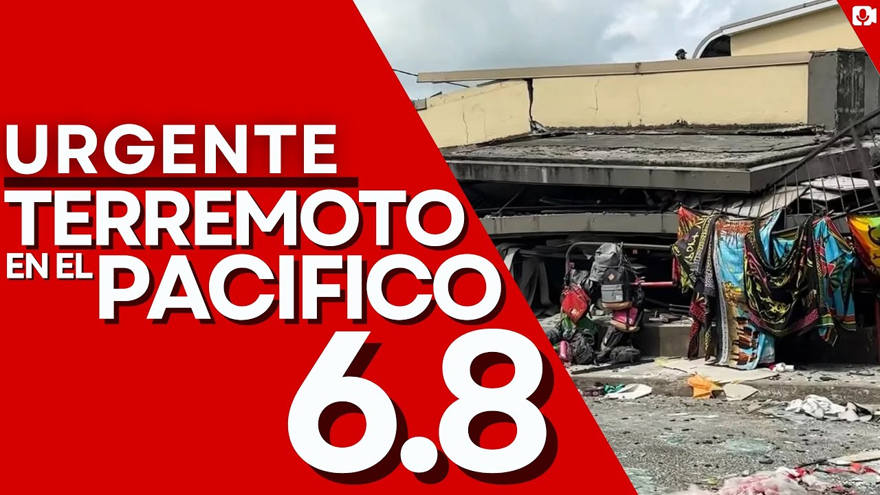 🔴ULTIMA HORA🔴TERREMOTO 6.8 SACUDE EL PACIFICO SUR POSIBLE ALERTA DE TSUNAMI PARA AMERICA