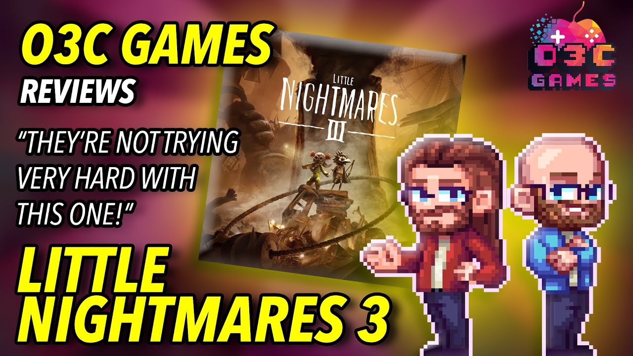 Обзоры игр от O3C: Little Nightmares III (Supermassive Games, 2025)