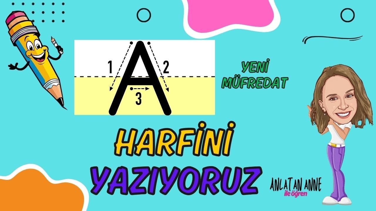 1. Sınıf A Harfi Yazımı (Yeni Müfredat Maarif Modeli)