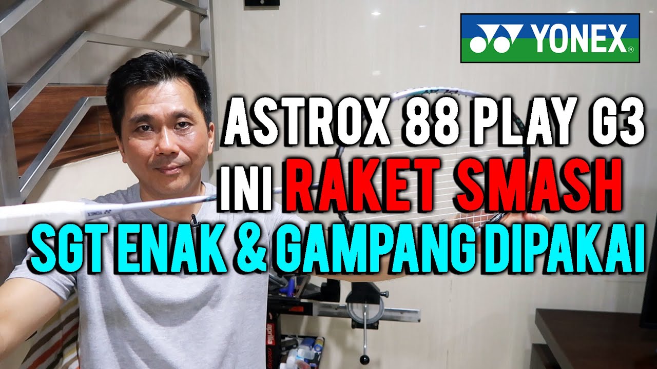 ASTROX 88 PLAY G3 RAKET SMASH YG SGT ENAK & GAMPANG DIPAKAI👍