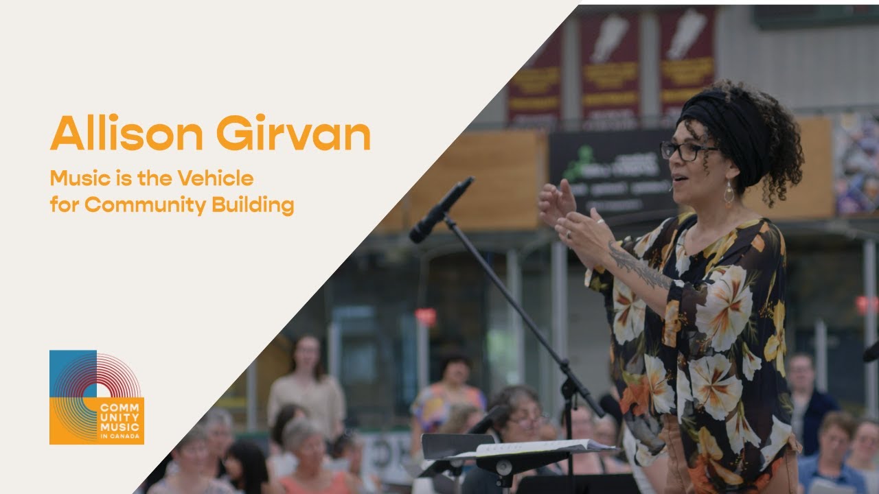 Allison Girvan: Music is the Vehicle for Community Building