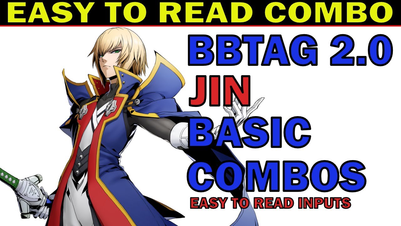 BBTAG JIN BEST BASIC COMBOS - EASY TO READ COMBO INPUTS - EASY TO ADVANCE - ZEPHELA