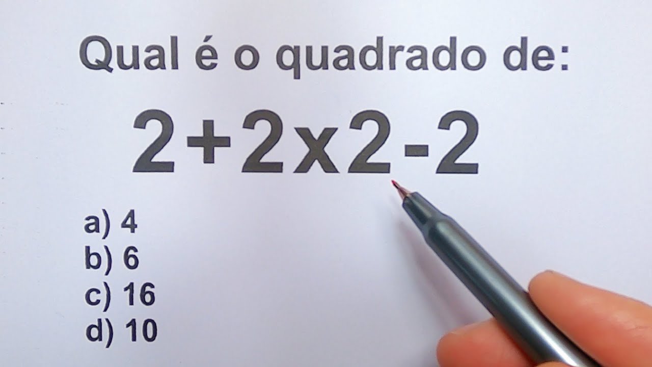 Qual é o quadrado de: 2 + 2 x 2 - 2 =❓