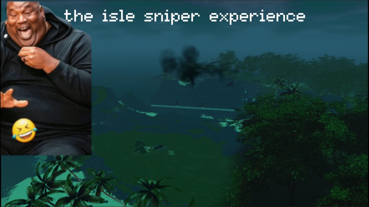 the isle sniper experience part 1: meeting conflict... (yeah this sucks)