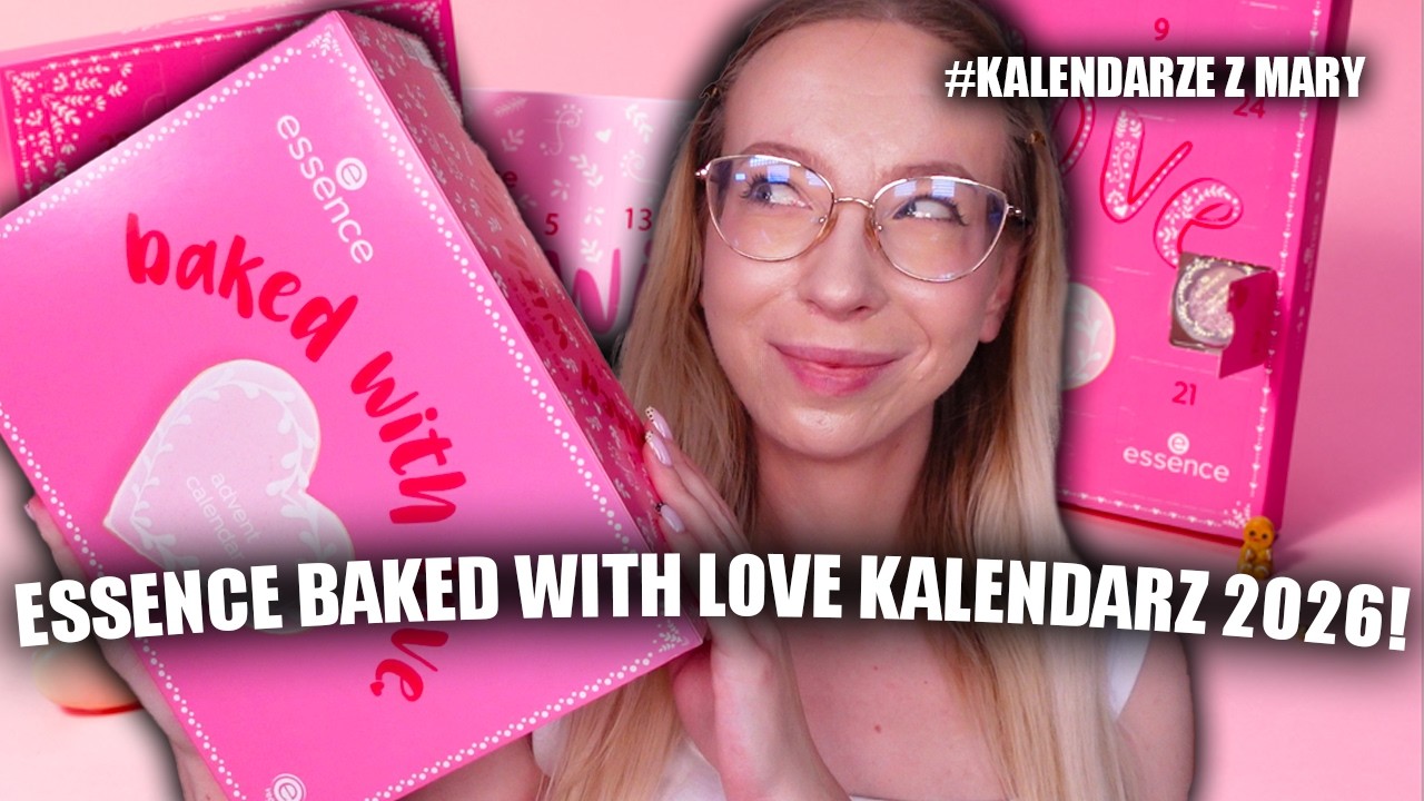 ESSENCE KALENDARZ ADWENTOWY BAKED WITH LOVE UNBOXING SWATCHE CENY | DRUGI KALENDARZ ESSENCE 2026
